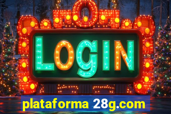 plataforma 28g.com